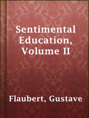 cover image of Sentimental Education, Volume II